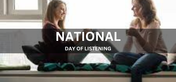 NATIONAL DAY OF LISTENING [सुनने का राष्ट्रीय दिवस]